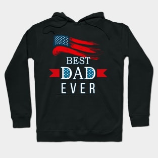 Father's day Best Dad Ever with US American Flag Hoodie